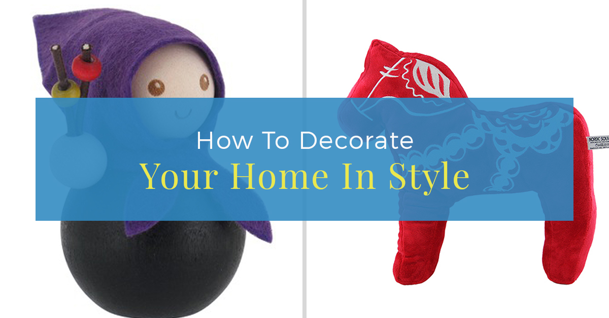 How to Decorate Your Home in Style